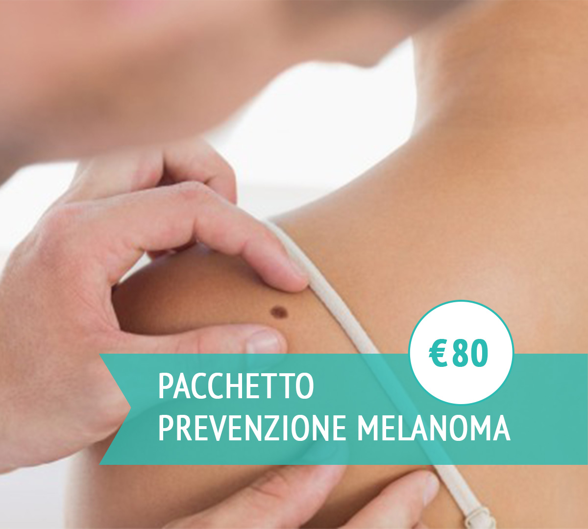 Pacchetto prevenzione melanoma